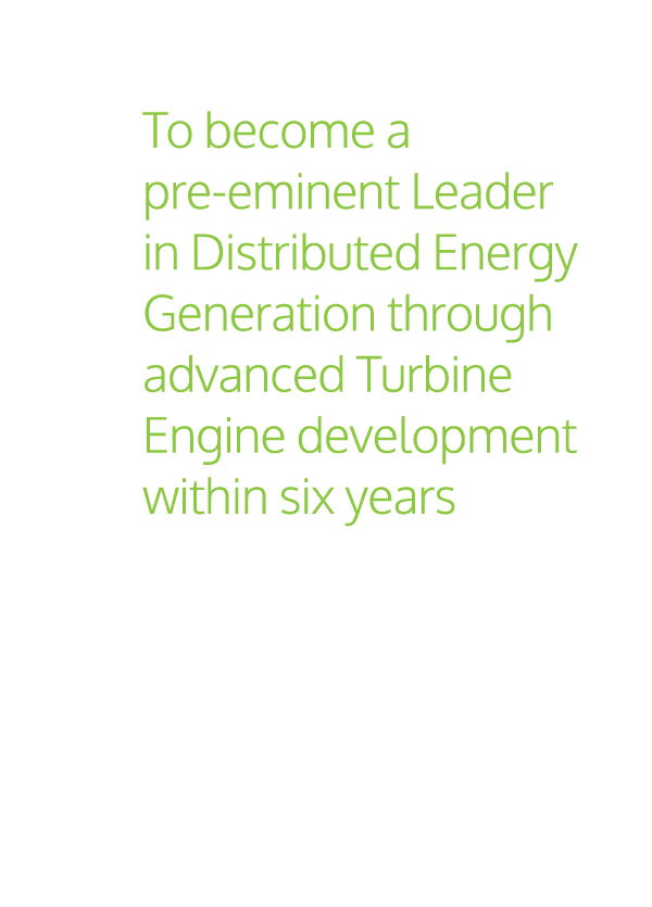 The EPS Vision- To become a pre-eminent Leader in Distributed Energy Generation through advanced Turbine Engine development within six years